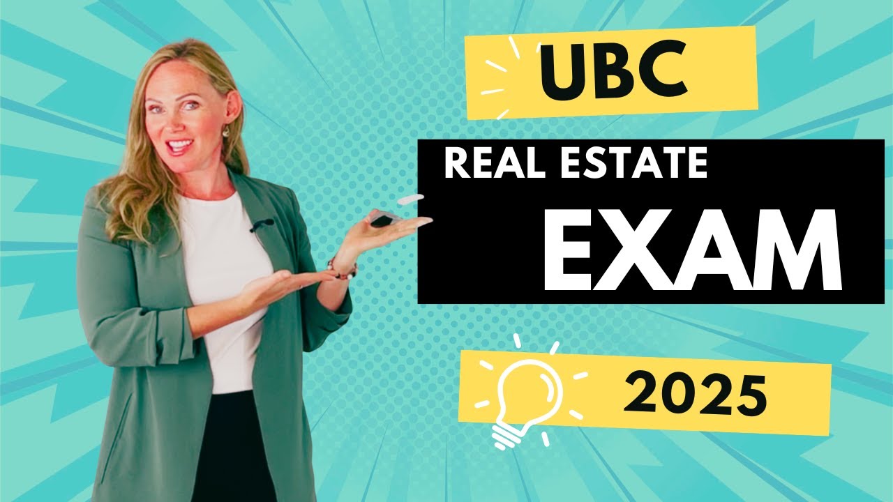2025 UBC Real Estate Exam Changes | What You MUST Know to Pass