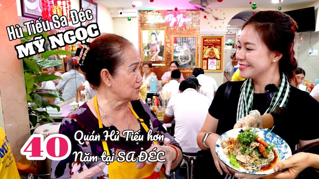 Món ngon Sa Đéc :Hủ Tiếu MỸ NGỌC bán hơn 40 năm nhất định phải ghé khi đi Festival Hoa | SHVLOG #431