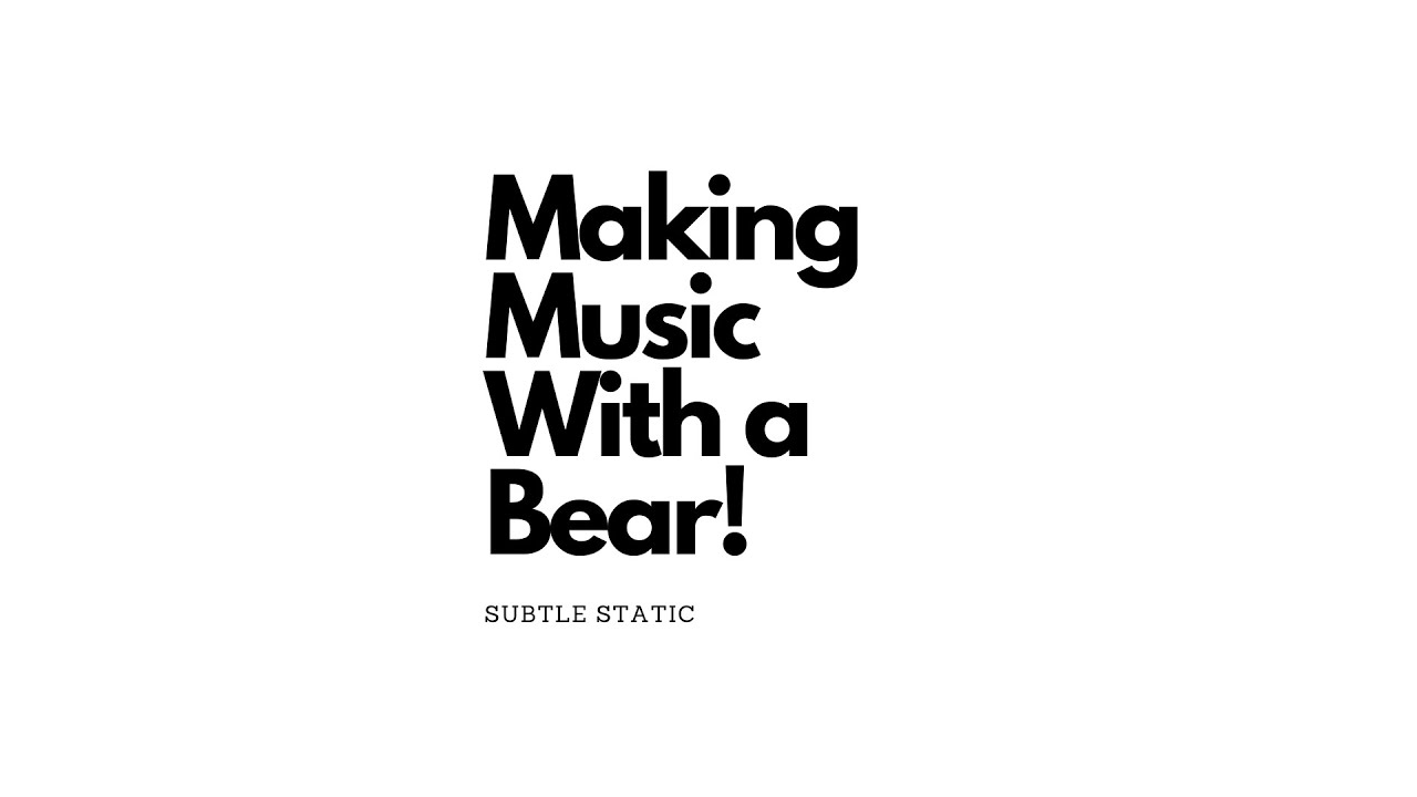 Making Music With A Bear! (The Snare Bear)