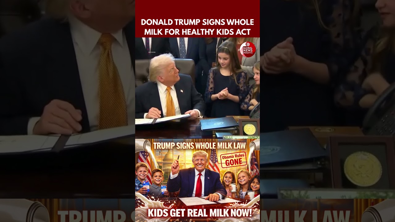Donald Trump Signs Whole Milk for Healthy Kids Act — Whole & 2% Milk Back in Schools