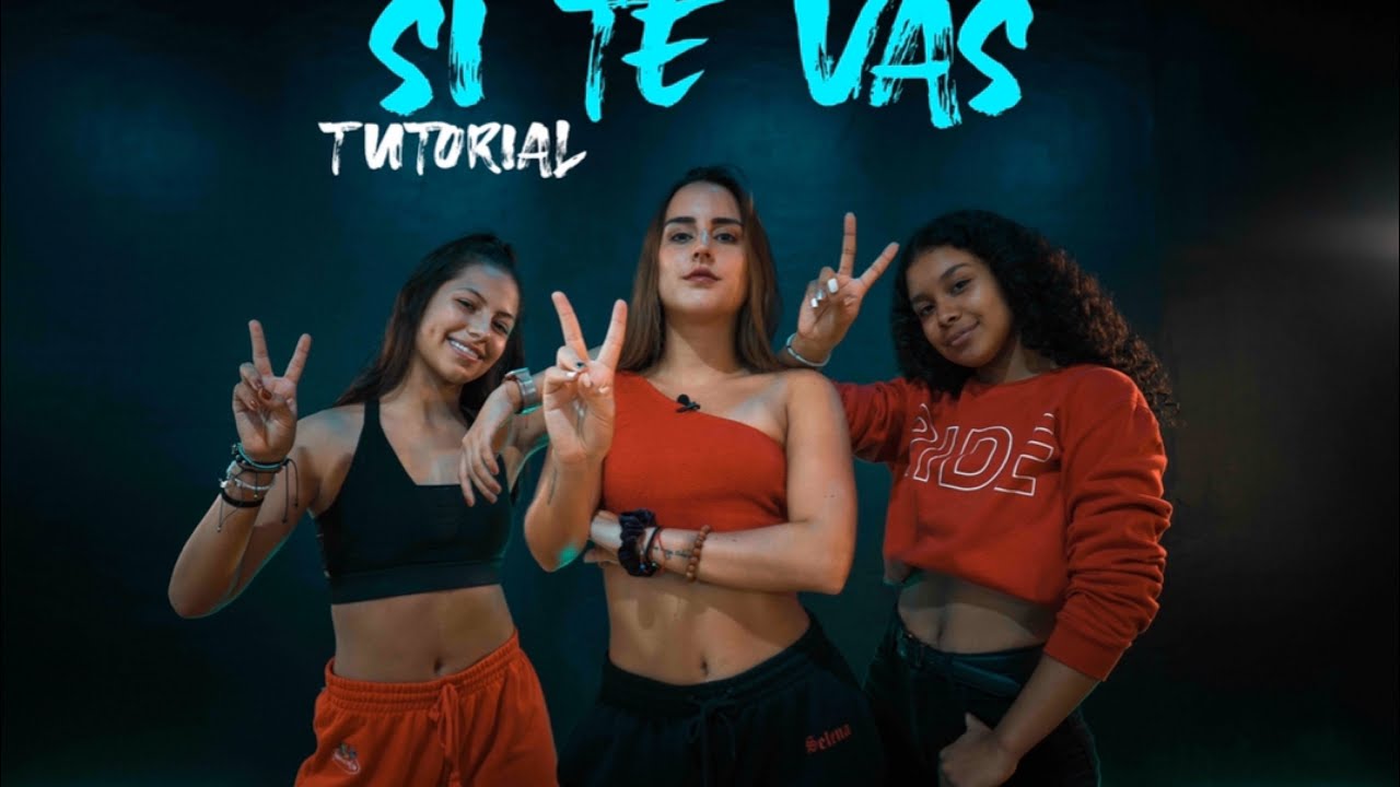 TUTORIAL DE BAILE - SI TE VAS - SECH, OZUNA , AVANZADO