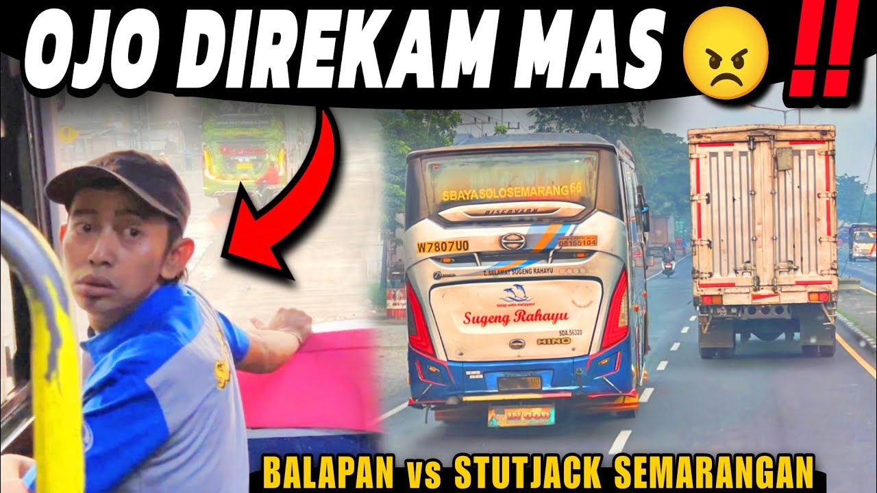 JANGAN REKAM REKAM 😡‼️ AKSI BALAPAN BUS SUGENG RAHAYU STUTJACK 🔥 Trip Report Bus Viral SUGENG RAHAYU
