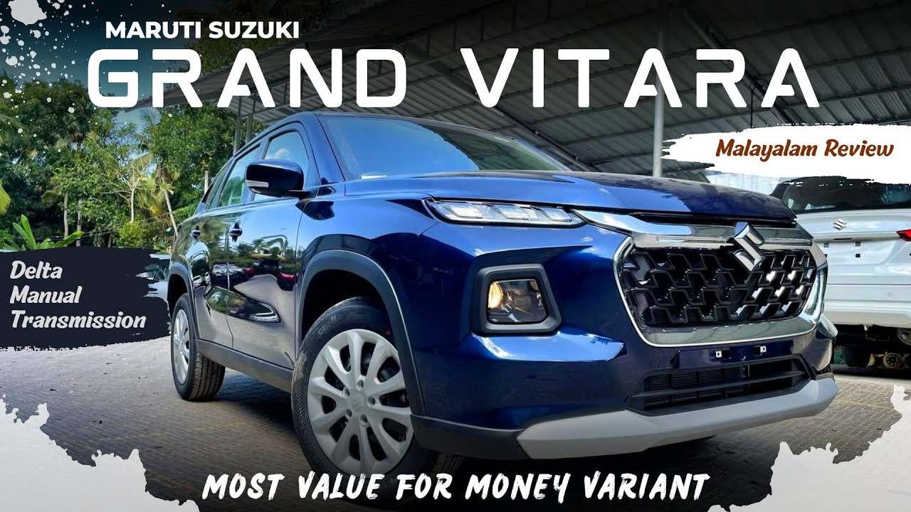 MARUTI SUZUKI GRAND VITARA DELTA Detailed Review | DELTA | 2022 | Malayalam Review