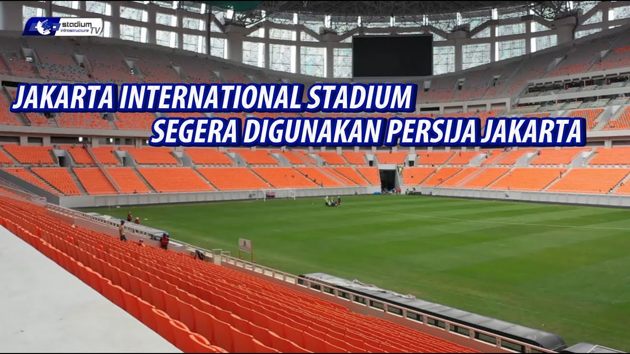 STADION JAKARTA INTERNATIONAL STADIUM RUMPUT MAKIN MENGHIJAU‼️SEGERA DIGUNAKAN PERSIJA JAKARTA