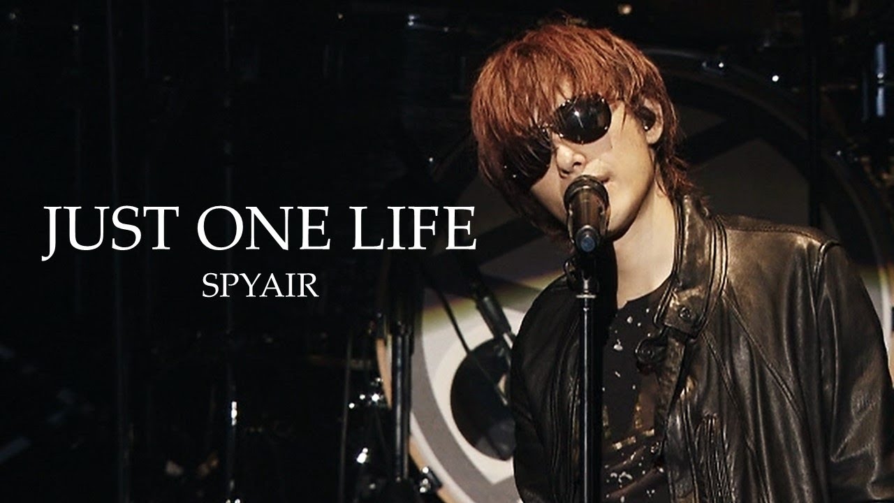 SPYAIR - JUST ONE LIFE / 한글자막