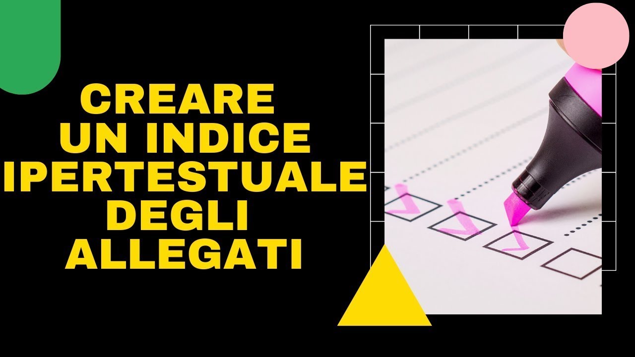 Come creare un indice ipertestuale degli allegati
