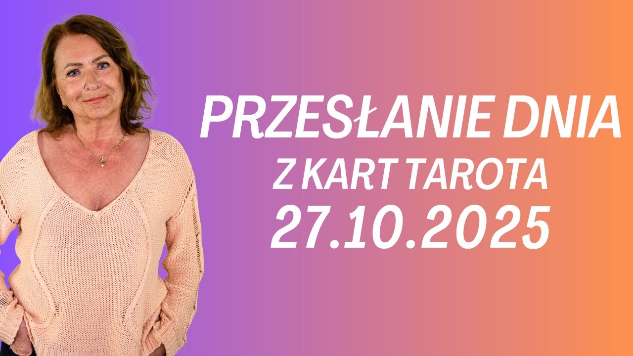 PRZESŁANIE DNIA z kart Tarota 27.10.2025 - Joanna Stawińska #przesłaniednia #kartadnia