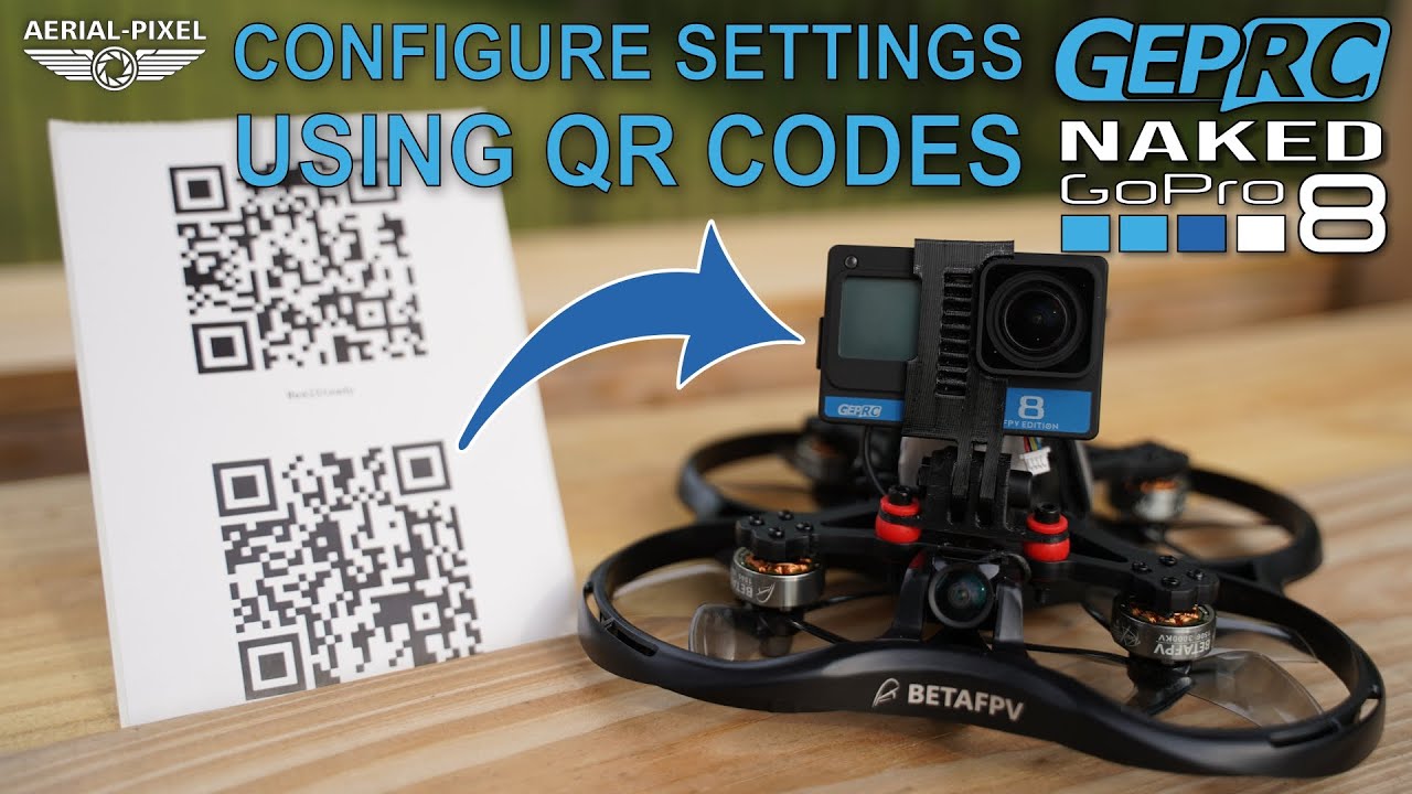 GEPRC Naked GoPro Hero 8 Configure Using QR Codes