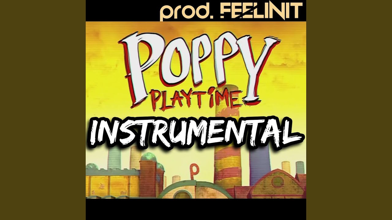 POPPY PLAYTIME (Official Instrumental)