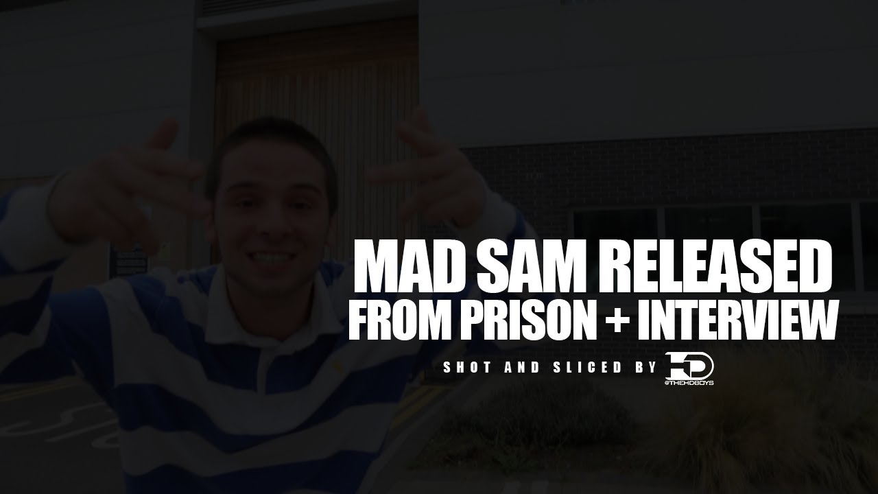 Mad Sam Released From Prison + Interview