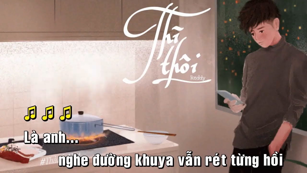 Karaoke Thì Thôi - Reddy | Video by Thành Đạt