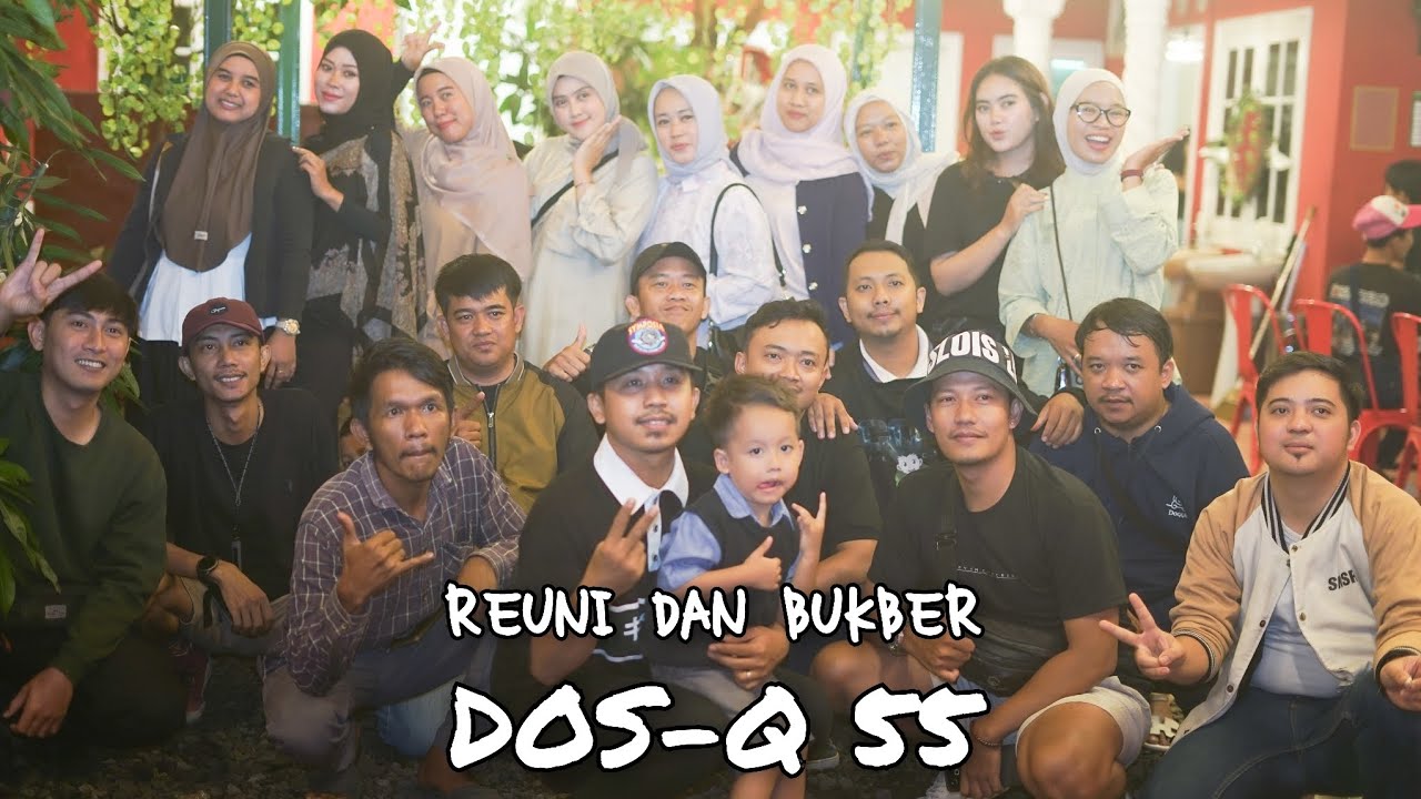 SILATURAHMI : REUNI DAN BUKBER DOS-Q 