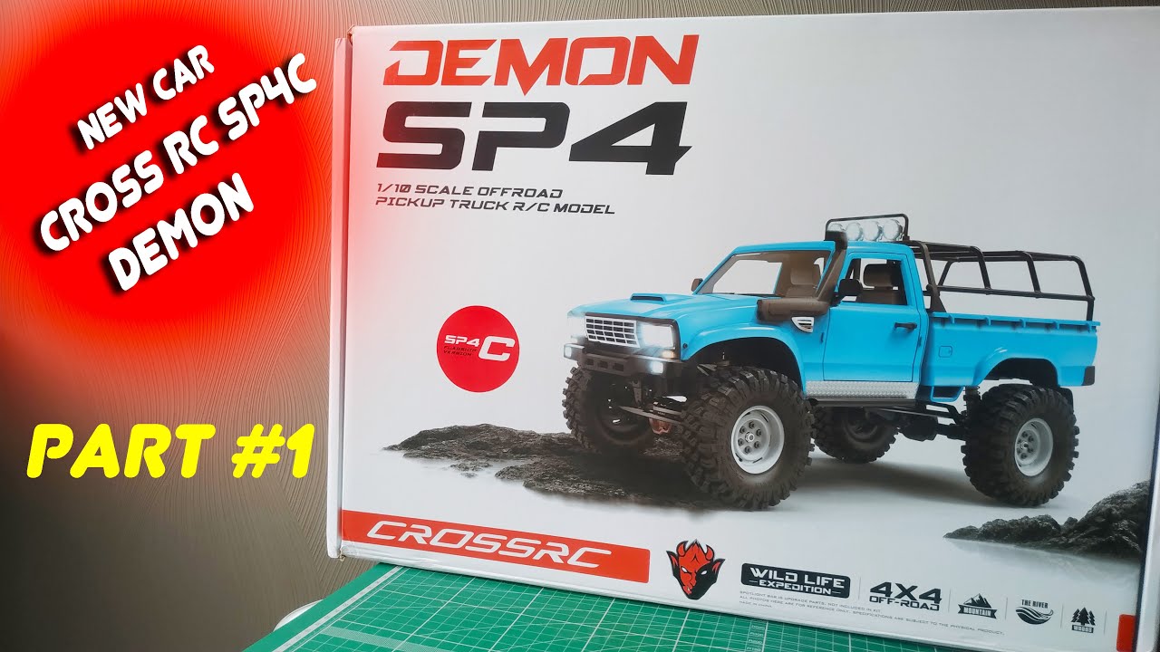 PART №1 CROSS RC SP4C DEMON 1/10 OFFROAD PICKUP TRUCK
