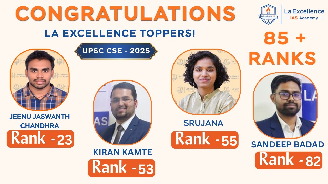 UPSC CSE 2025 Results | 85+ Ranks Secured by LA Excellence IAS Academy