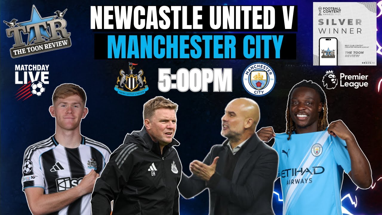 Newcastle UNITED v Manchester CITY | MATCHDAY LIVE!
