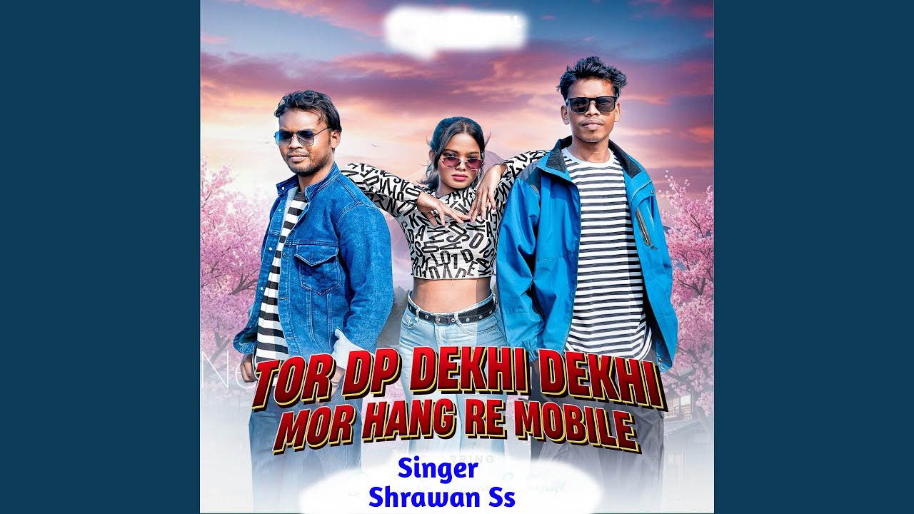 Tor Dp Dekhi Dekhi Mor Hang Re Mobile