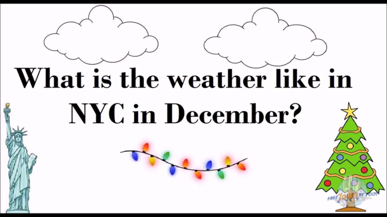 December Weather and Things to Do in NYC