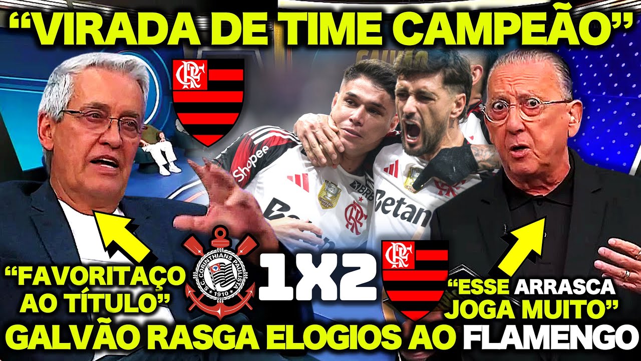 GALVÃO BUENO RASGA ELOGIOS ao FLAMENGO ! 