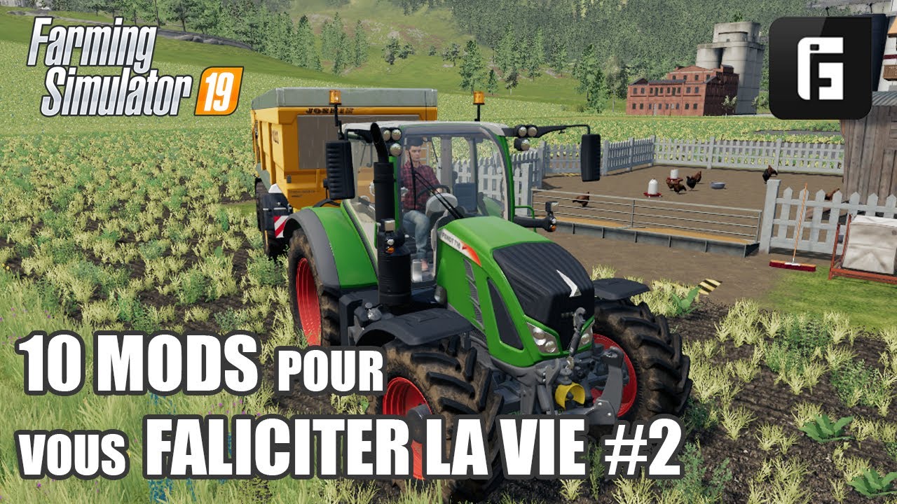 FS19 - 10 MODS pour vous faciliter la vie #2