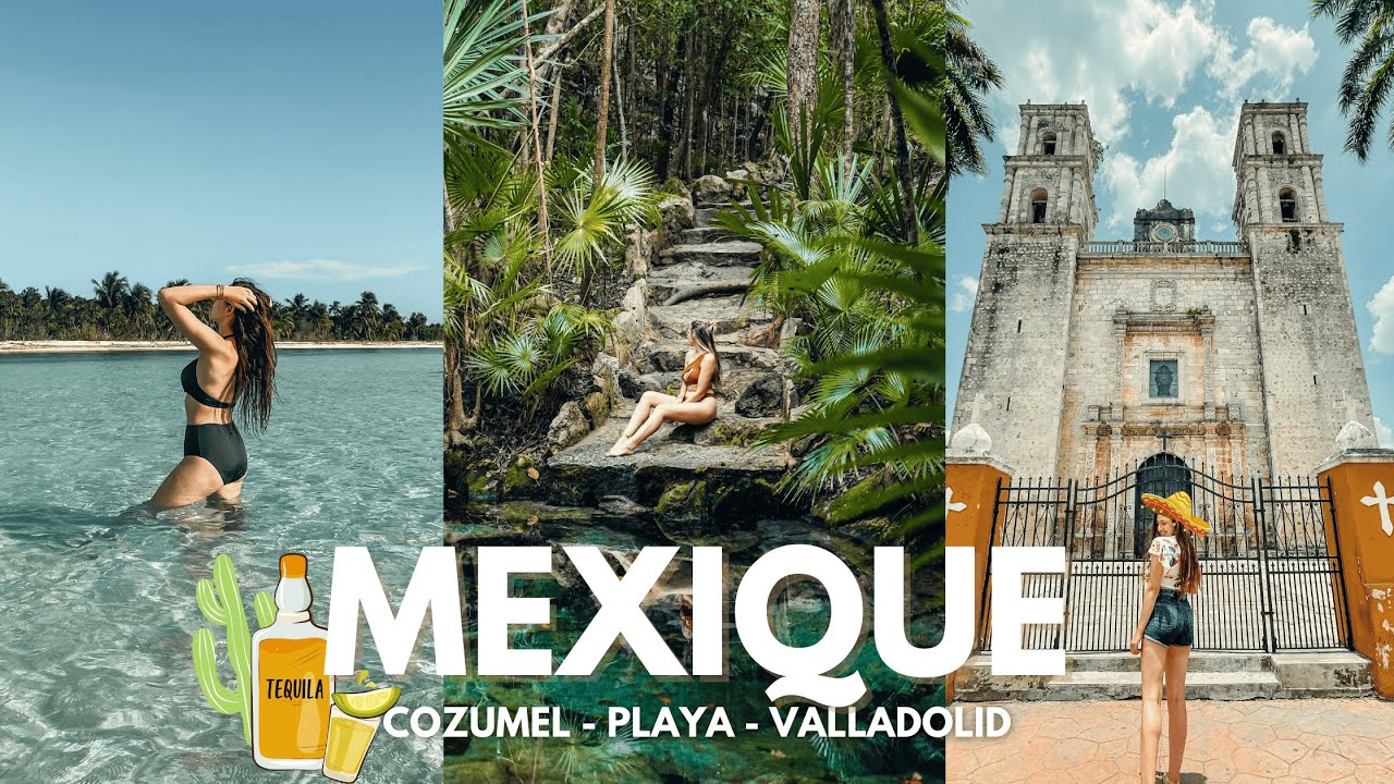 Vlog Mexique #3 : Playa Del Carmen, Valladolid, Cozumel..