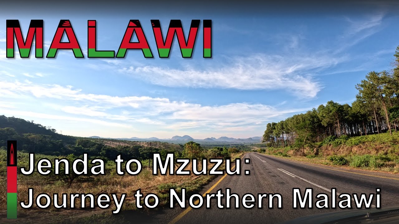 Journey to Mzuzu - A Scenic Drive in Malawi