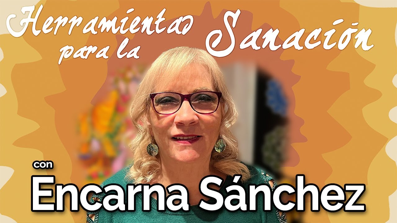 Herramientas de Sanación. Encarna Sánchez y Daniel Rodés.