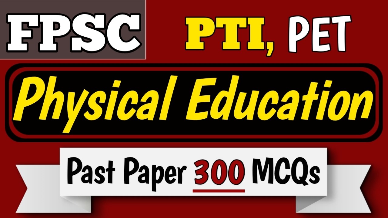 Lecturer Physical Education Past Paper Questions | FPSC physical education lecturer past papers