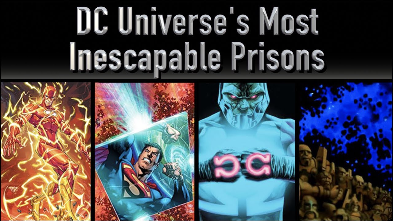 DC Universe's Most Inescapable Prisons