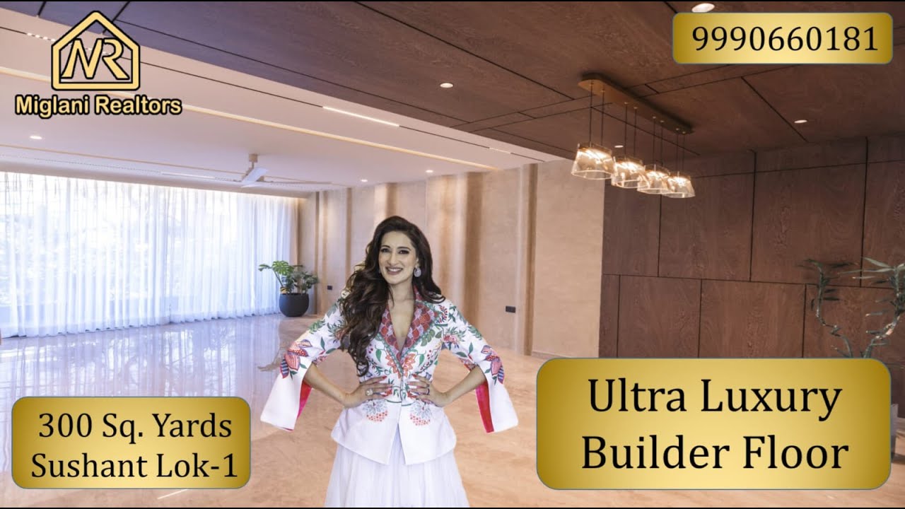 Luxury Builder Floor in Sushant Lok 1 | 4 BHK Builder Foor | 300 Sq. Yards | #luxuryhomes