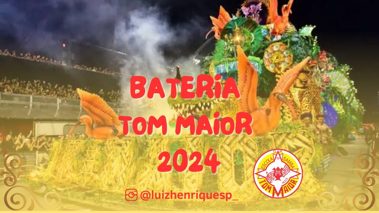 Tom Maior 2024 - Bateria