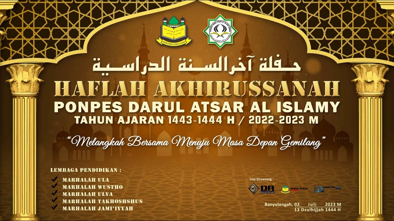 [LIVE] Haflah Akhirussanah Tahun Ajaran 2022-2023 || Ahad, 2 Juli  2023