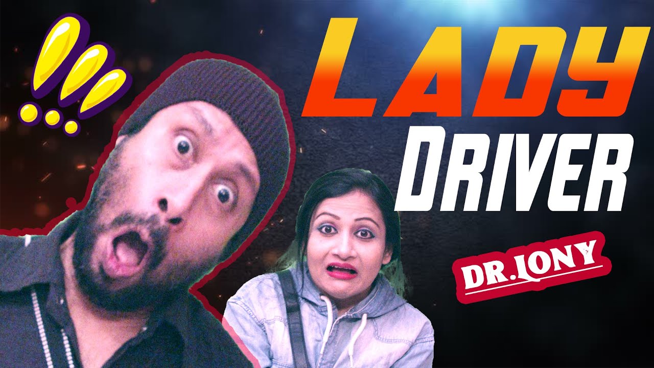 LADY DRIVER DRIVING TEST | Short Funny Video [ English Subtitle ] | Lony's Works