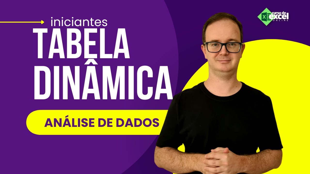 Como Fazer Análise de Dados com Tabela Dinâmica | Excel para Iniciantes