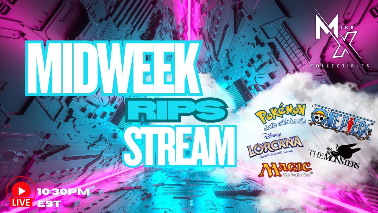 LIVE NOW: Mike X Collectibles Online TCG Store &ndash; MIDWEEK RIPS!