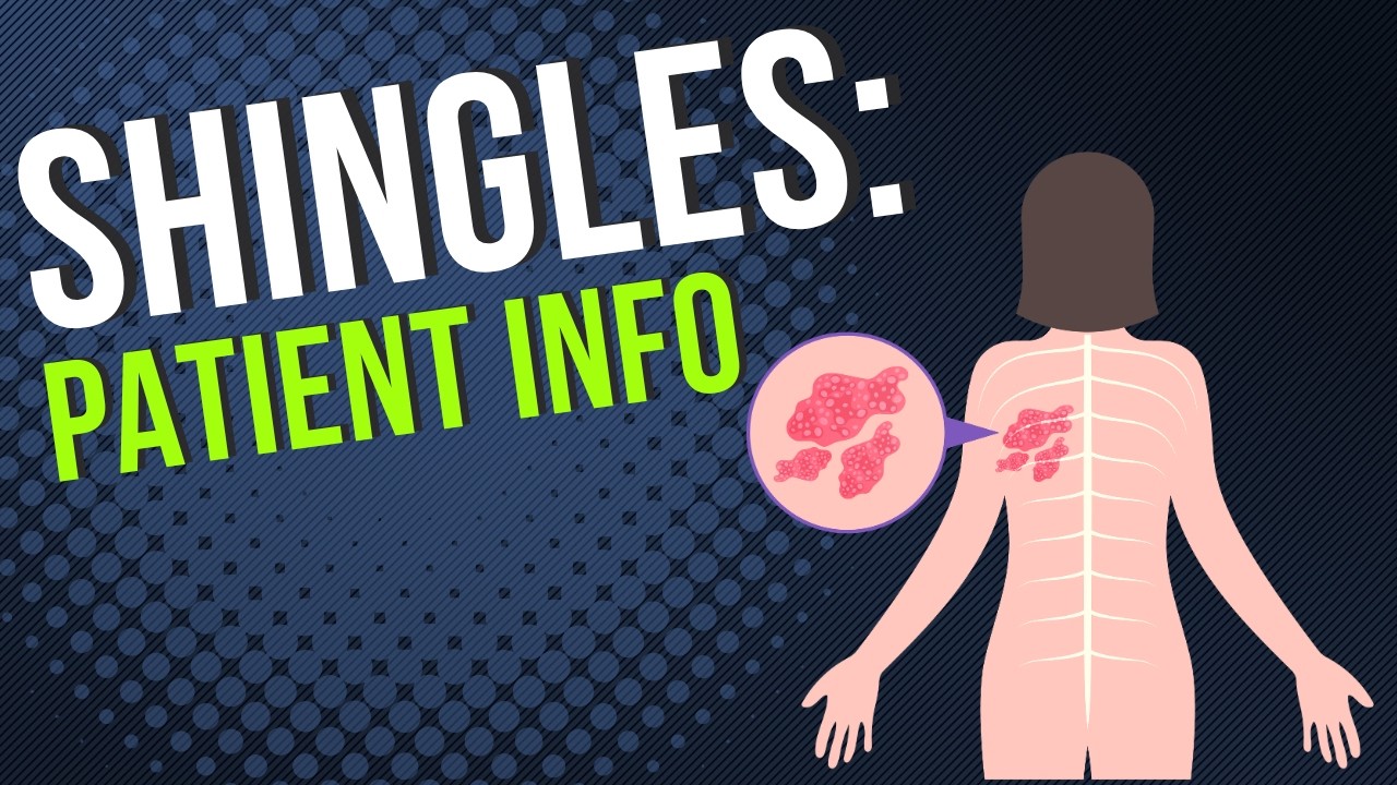 Shingles Patient Information