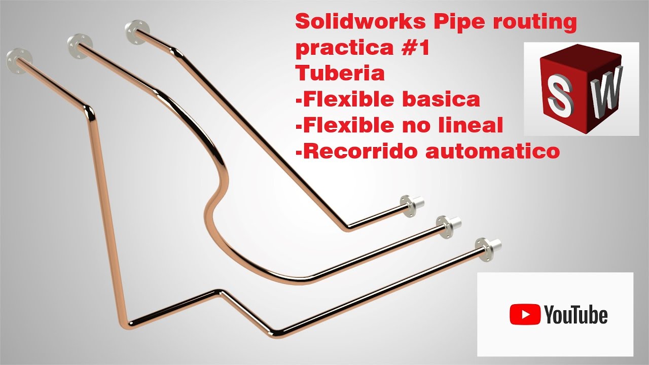 Tuberia flexible (Piping) con Solidworks practica #1👌