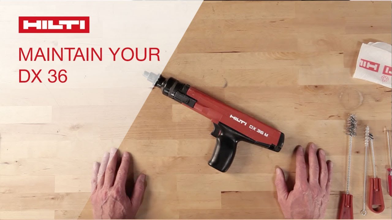 HOW TO maintain and clean the Hilti DX 36 powder-actuated tool