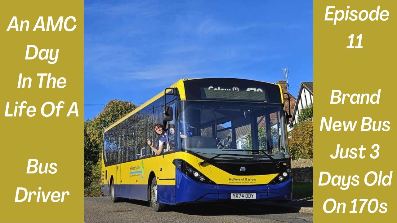 A Day In The Life Of A Bus Driver | 3 Days Old BRAND NEW Bus On My 170s | Episode 11