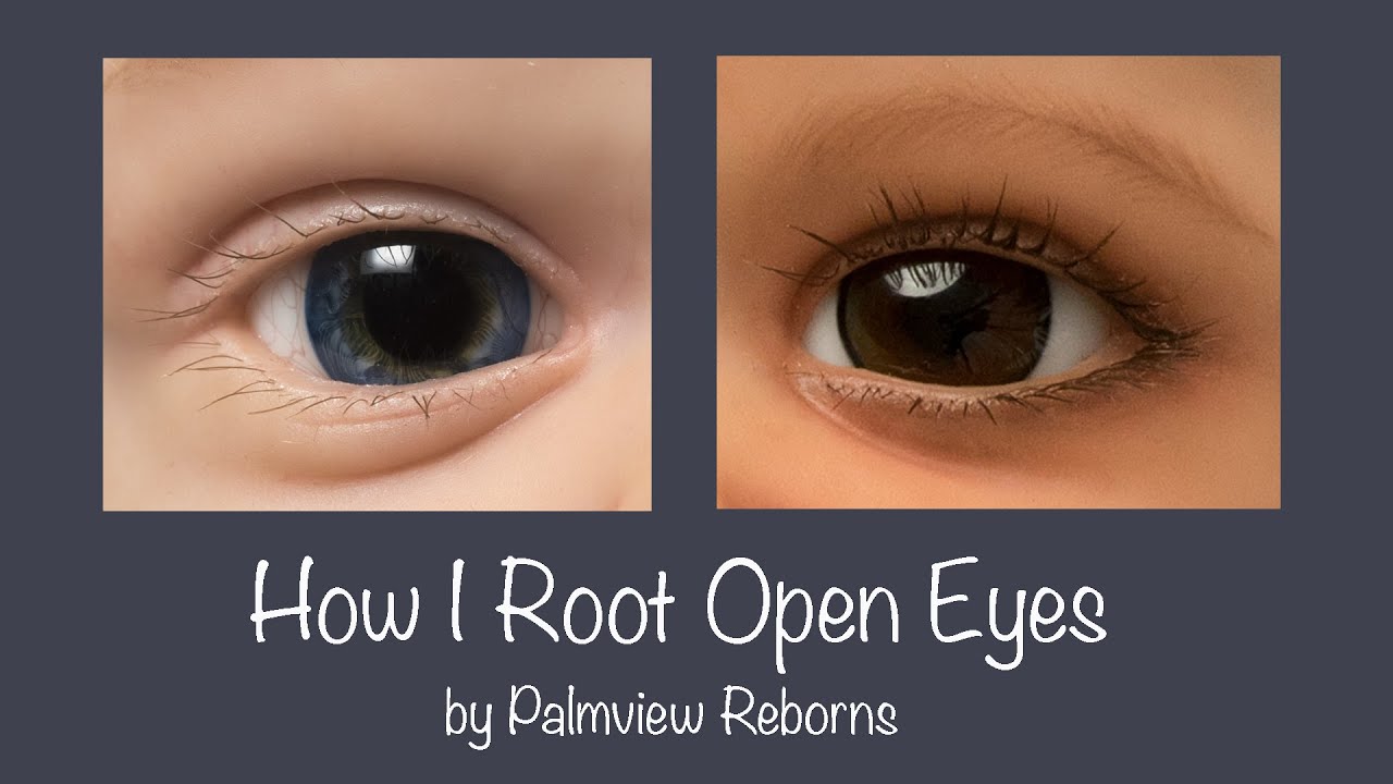 Reborn Doll Eyelash Tutorial - How to root open eyes