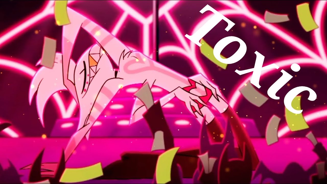 Hazbin hotel Angel Dust AMV - Toxic