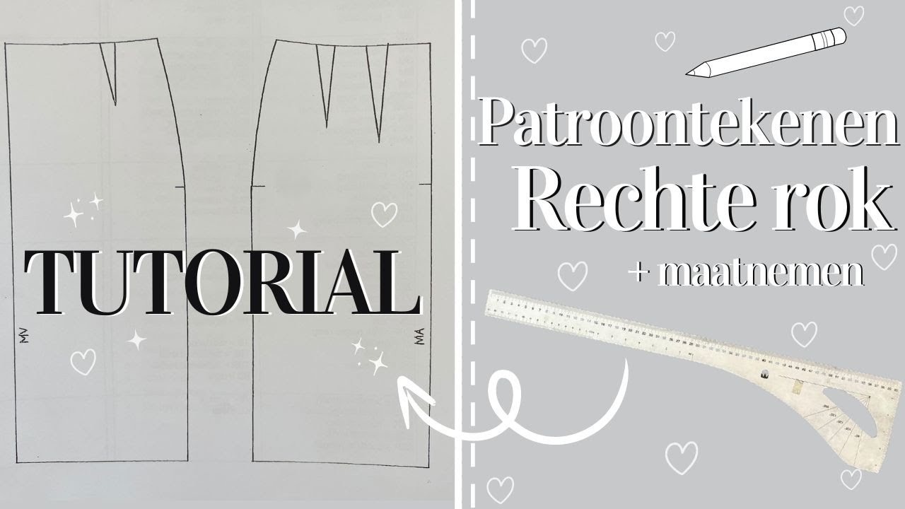 TUTORIAL / Patroontekenen RECHTE ROK + maatnemen ♡
