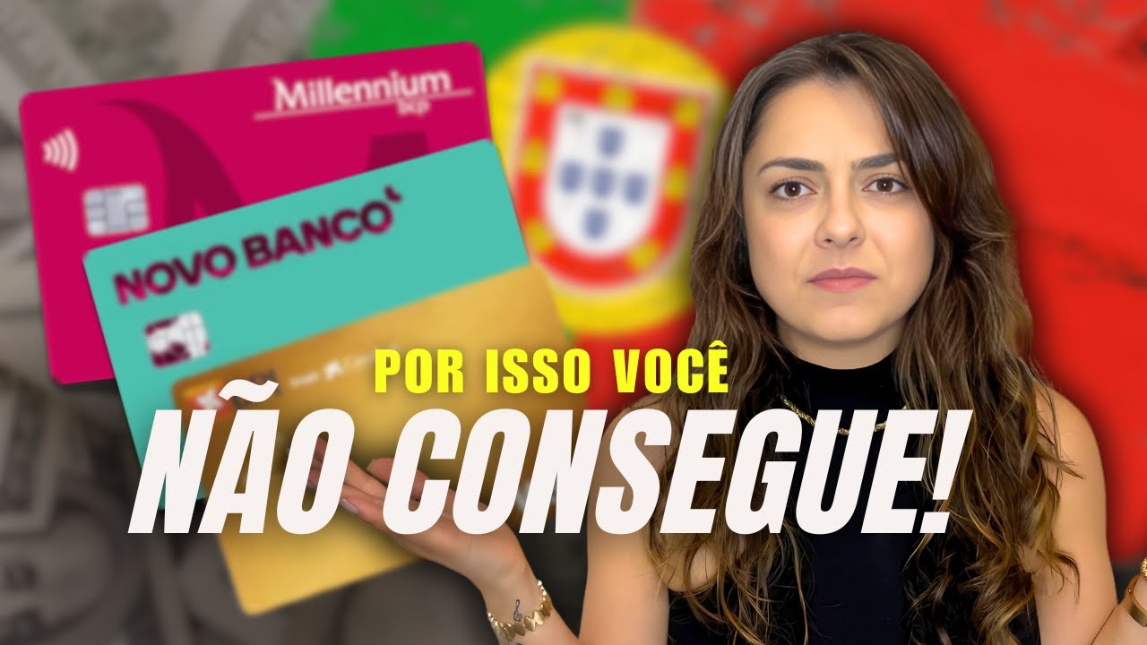 DESCUBRA AGORA: COMO ABRIR CONTA BANC&Aacute;RIA EM PORTUGAL! VEJA ANTES QUE SEJA TARDE