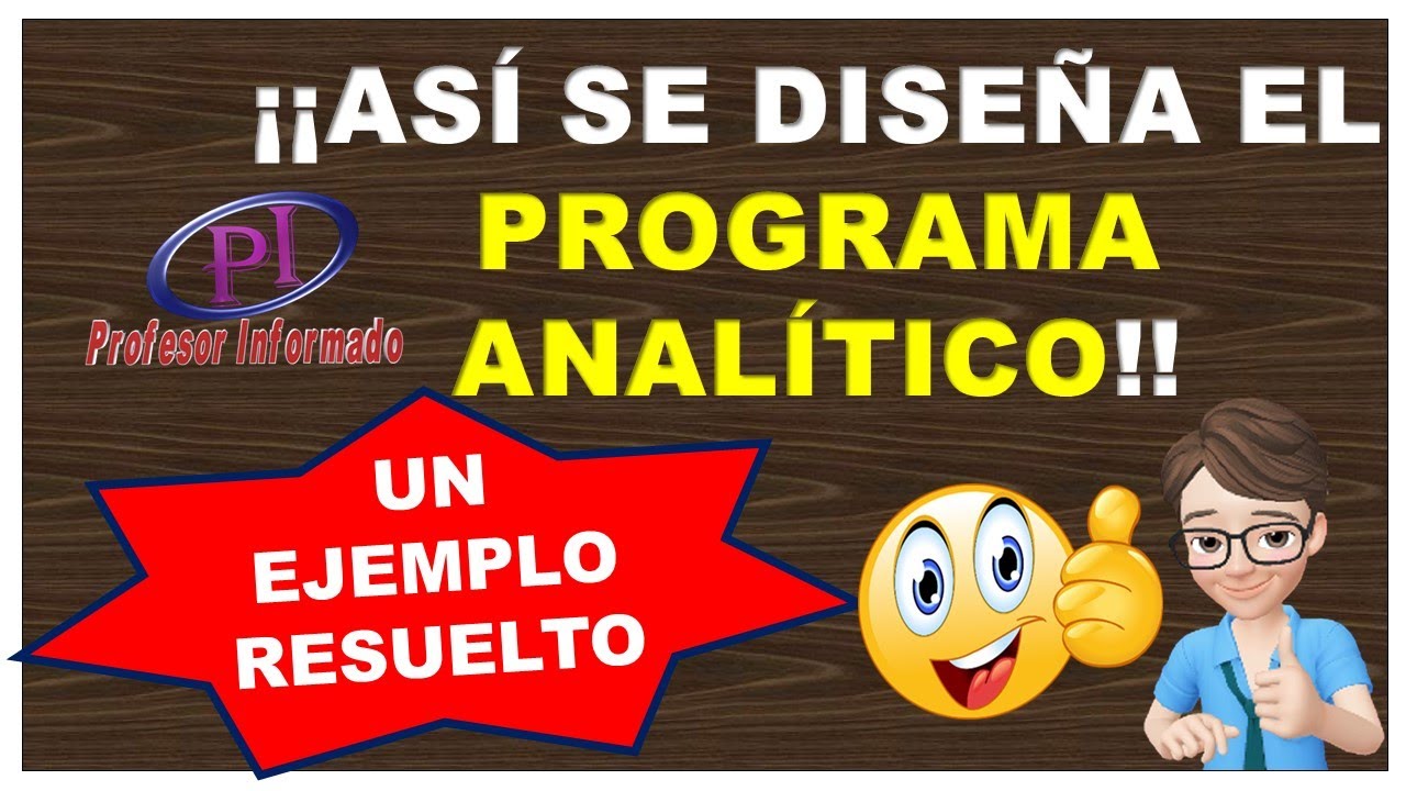 ¡¡ ASÍ SE DISEÑA UN PROGRAMA ANALÍTICO !!