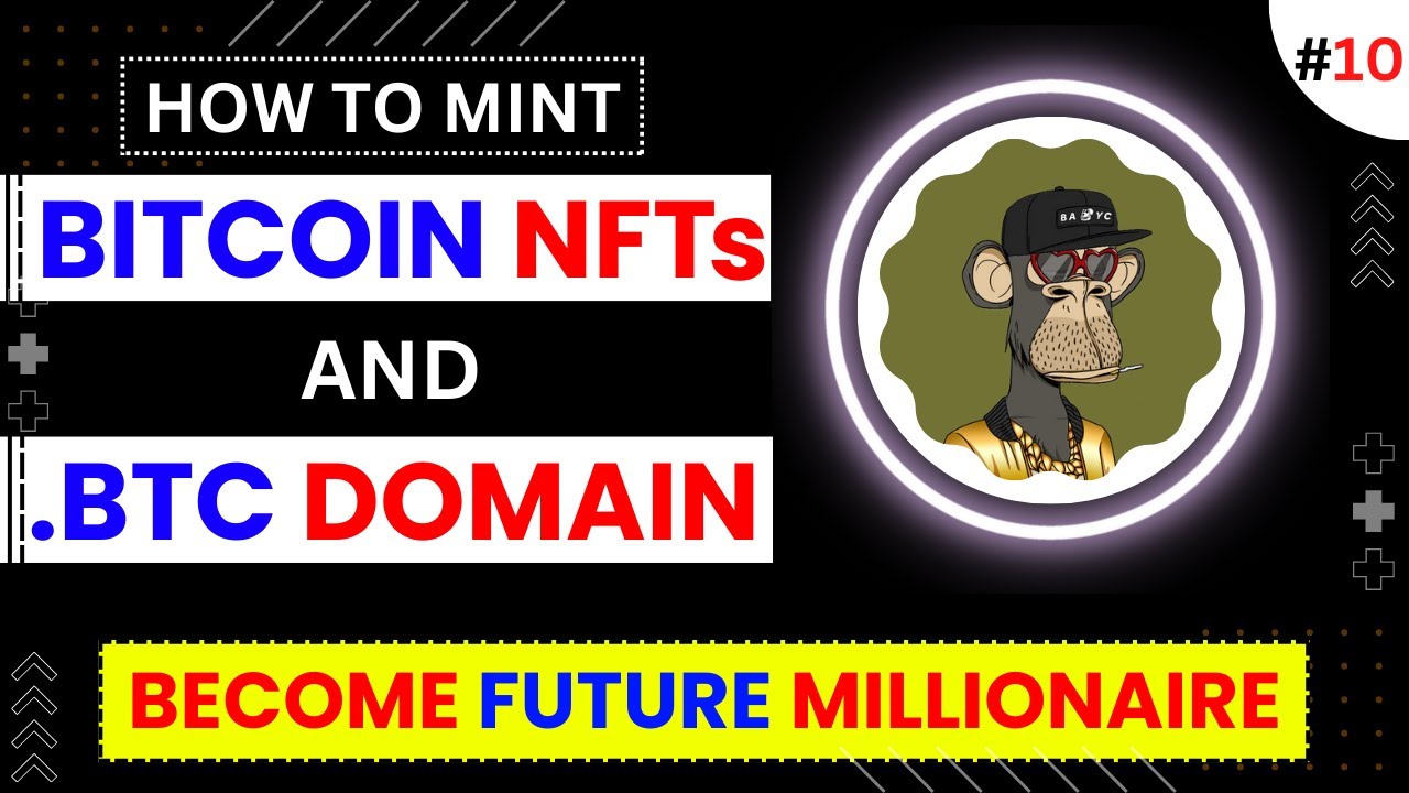 💎Mint NFT on Bitcoin 🔥 Claim Your .BTC Domain | Become Millionaire from Ordinals NFTs on Bitcoin