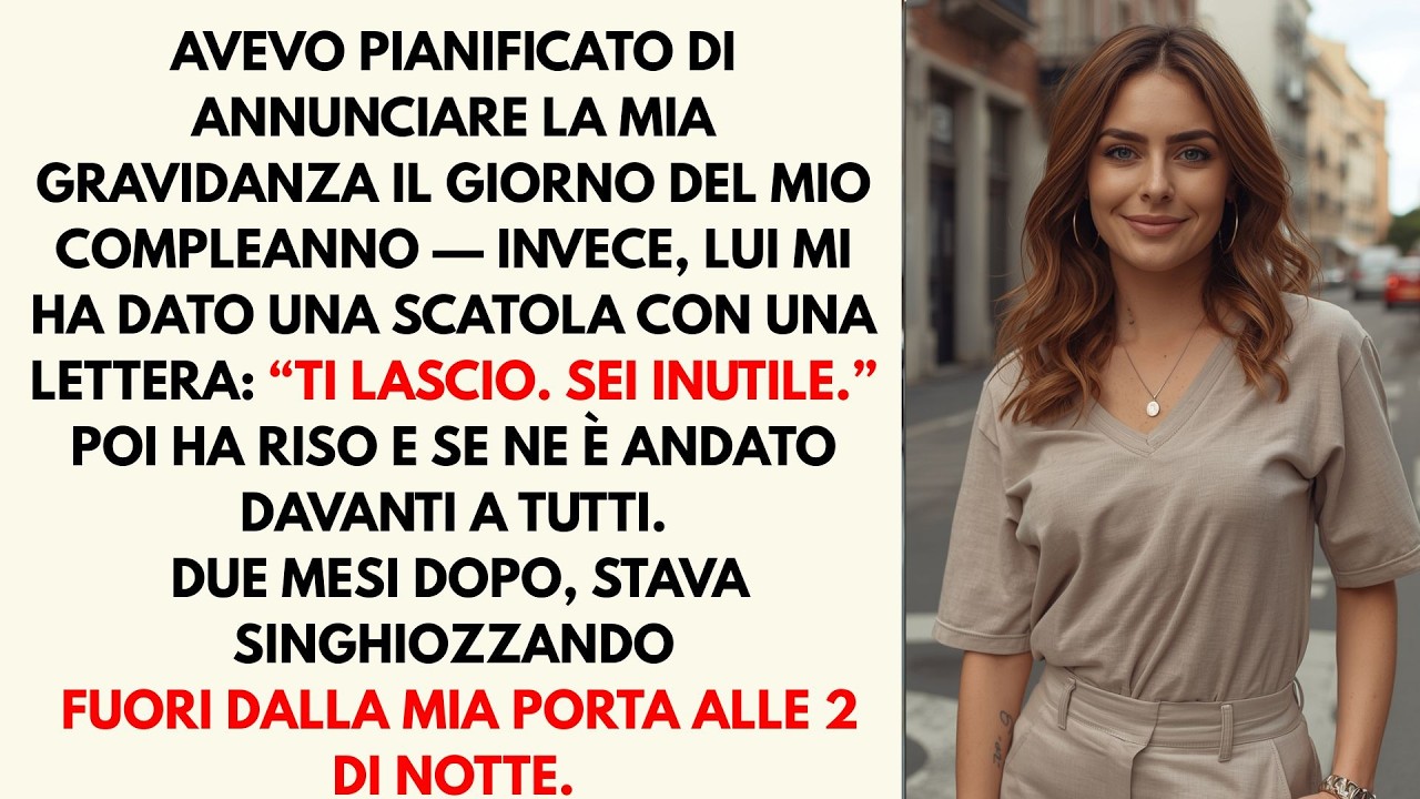 Il Mio Fidanzato Mi Ha Lasciata Incinta Al Mio Compleanno Poi È Tornato Piangendo...