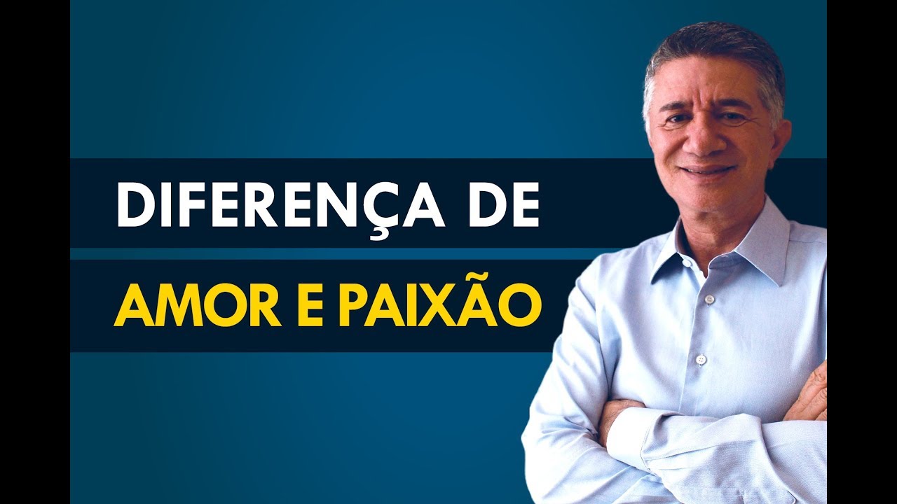 Qual a Diferença de Amor e Paixão? | Dr Geraldo Lopes | Filosofia do Sucesso