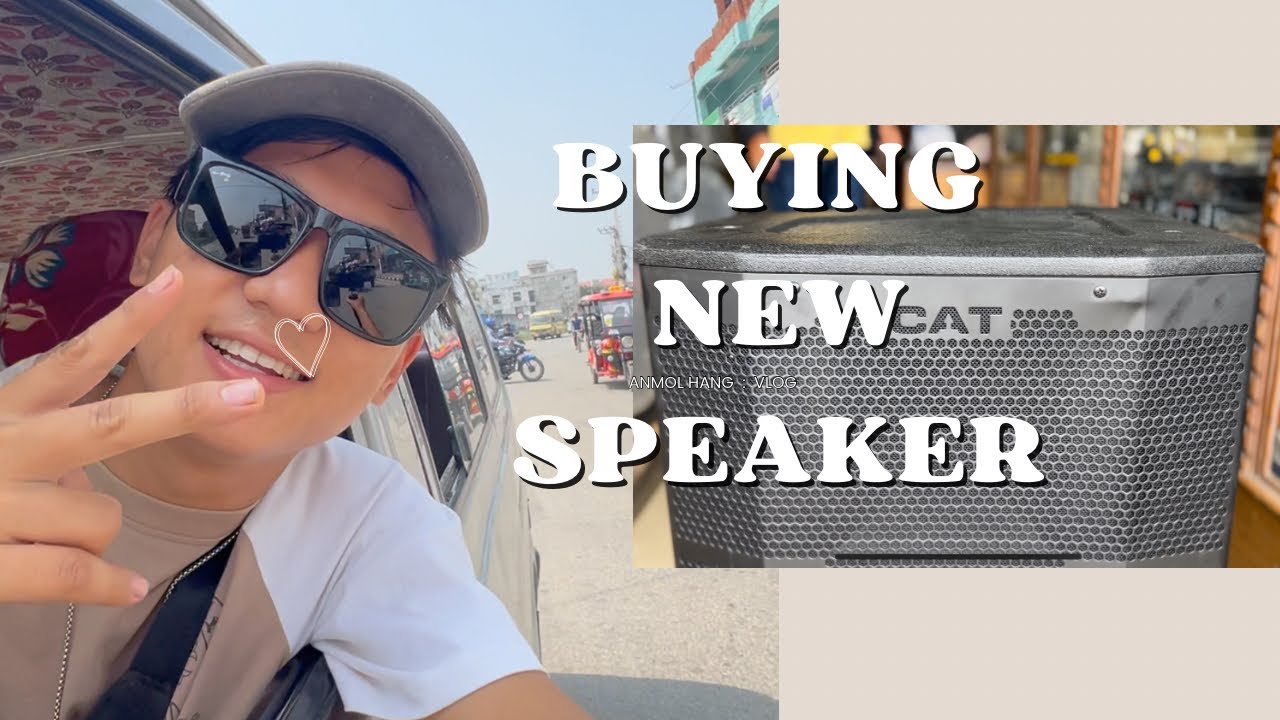 Buying new Speakers in itahari #Vlog