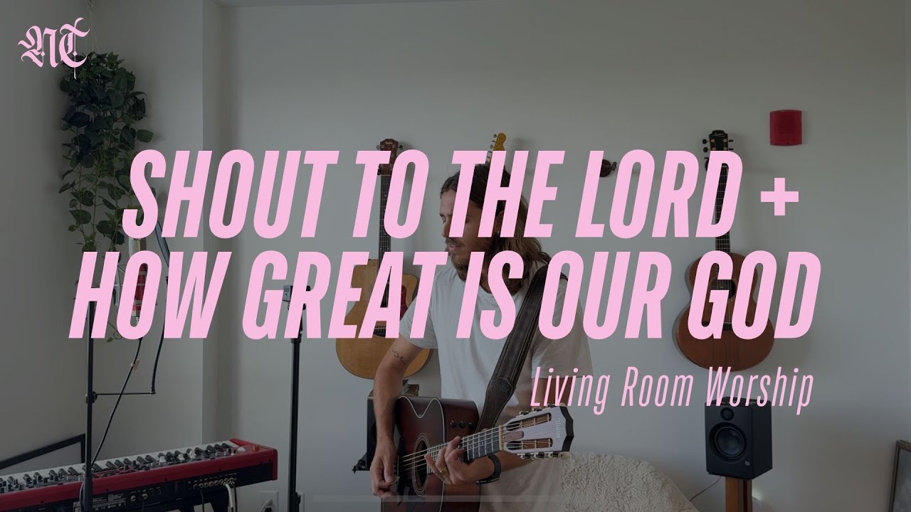10-Minute Worship w/ Nathan Taylor | Shout to the Lord / How Great is Our God / How Great Thou Art