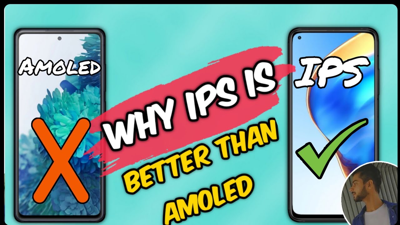 Why IPS LCD Panel Is Better Than Amoled | Top 5 Reasons To BUY IPS Display Over LED | Amoled VS IPS