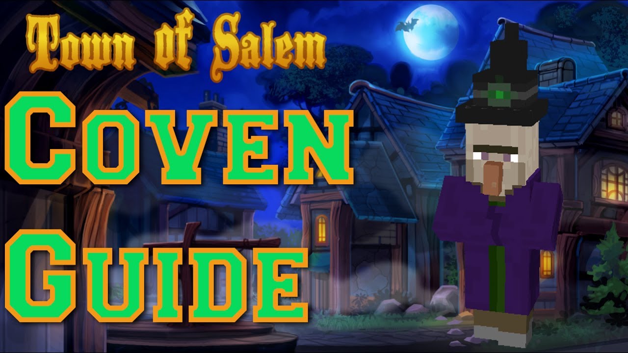 The Coven Guide | Town of Salem Coven Faction Guide